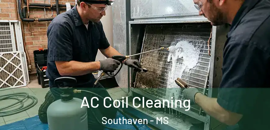  AC Coil Cleaning Southaven - MS