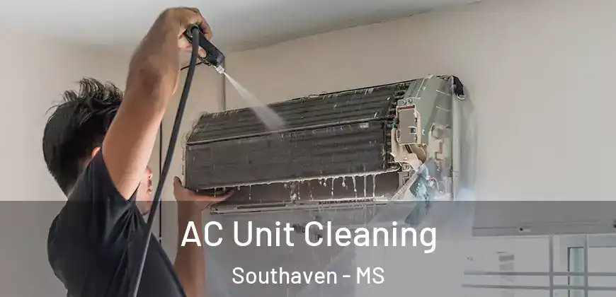 AC Unit Cleaning Southaven - MS