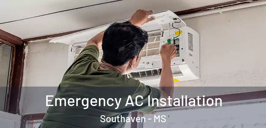 Emergency AC Installation Southaven - MS